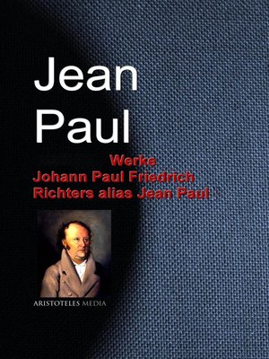 cover image of Gesammelte Werke Johann Paul Friedrich Richters alias Jean Paul